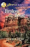 Broken Trust (Love Inspired Suspense)