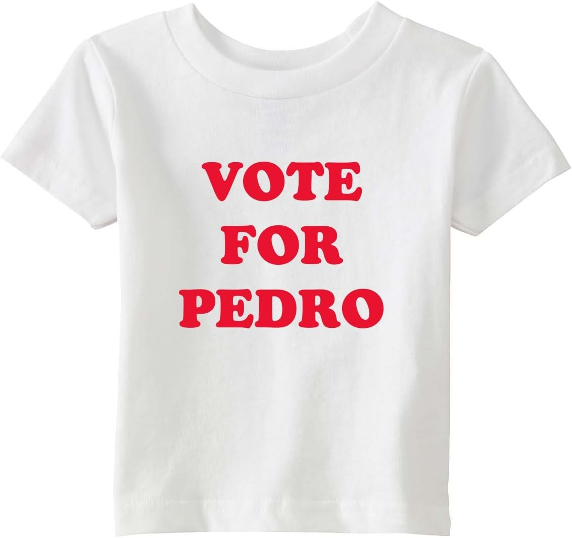 Vote for Pedro on Infant & Toddler Cotton T-Shirt
