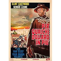 Posterazzi For A Few Dollars More (Aka Per Qualche Dollaro in Piu') Right: Clint Eastwood On 1967 Italian Art 1965 Movie Masterprint Poster Print (11 x 17)