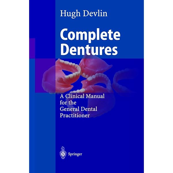 Complete Dentures: 9783540421832: Medicine & Health Science Books