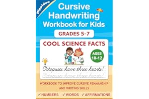 Cursive Handwriting Workbook for Kids Ages 10-12, Grades 5-7: Cool Science Facts Cursive Letter Tracing Book for Beginners for Homeschool or Classroom Practice