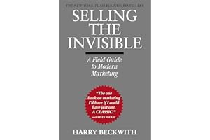 Selling the Invisible: A Field Guide to Modern Marketing