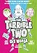 The Terrible Two Get Worse (UK edition)