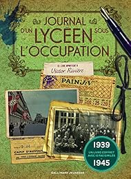 Le  journal d'un lycéen sous l'Occupation