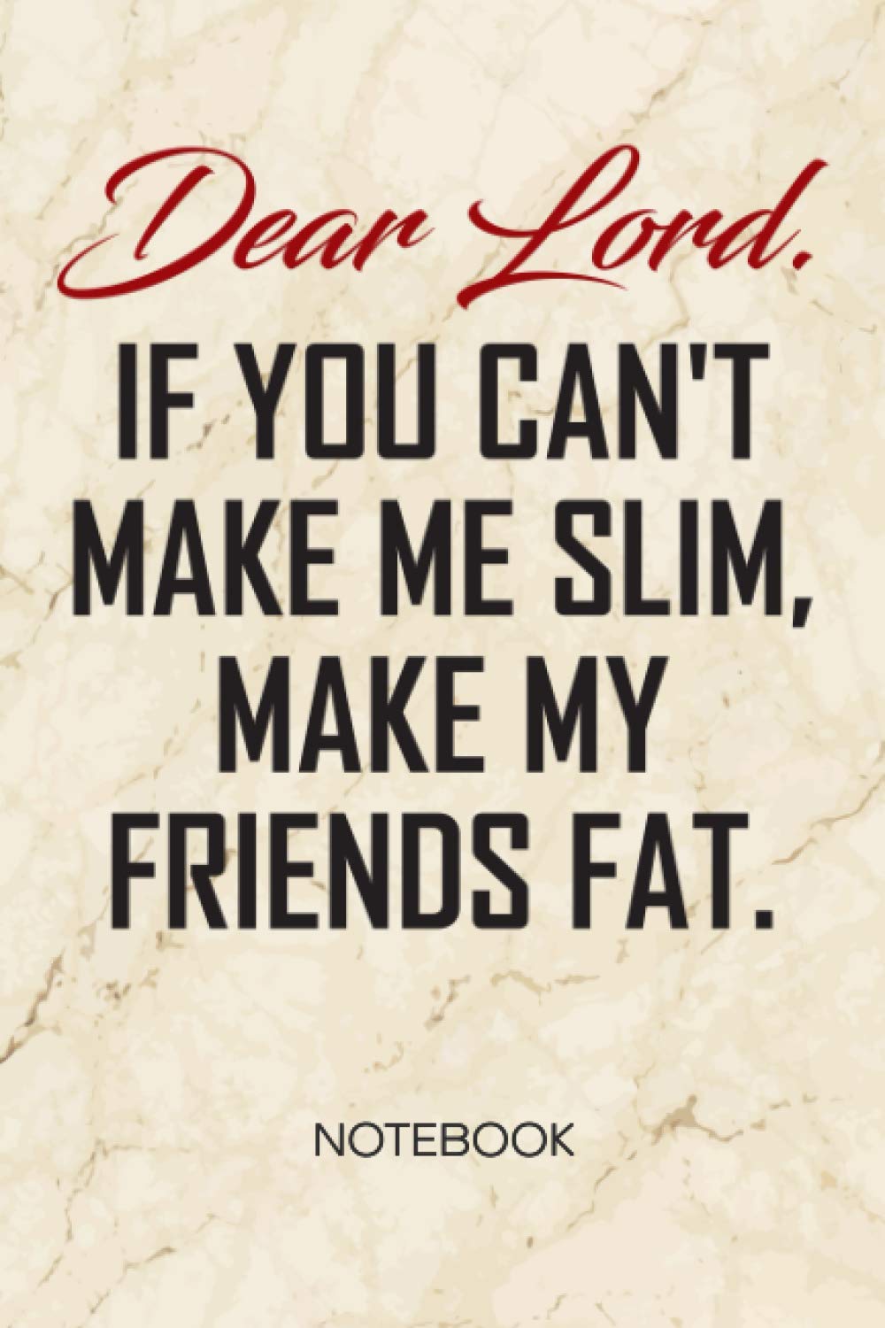 If You Can T Make Me Slim Make My Friends Fat Notebook Grid Lined Funny Quotes Journal For Curvy Women A5 6x9 120 Pages Gridded Funny Diet Quotes Squared Paper Weight