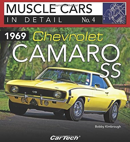 1969 Chevrolet Camaro SS: Muscle Cars In Detail No. 4