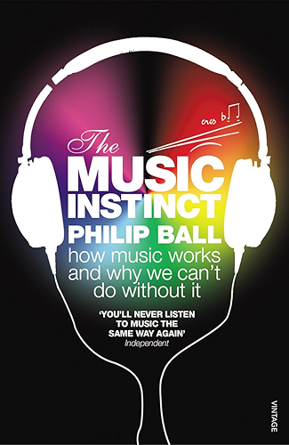 Download The Music Instinct: How Music Works and Why We Can't Do Without It (English Edition) PDF