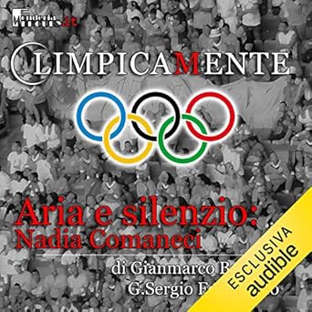 Nadia Comaneci Aria E Silenzio Olimpicamente Edizione