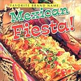 Favorite Brand Name Mexican Fiesta! by