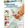 The Professional Personal Chef: The Business of Doing Business as a Personal Chef (Book only)