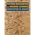 Pattern Recognition and Machine Learning (Information Science and Statistics)