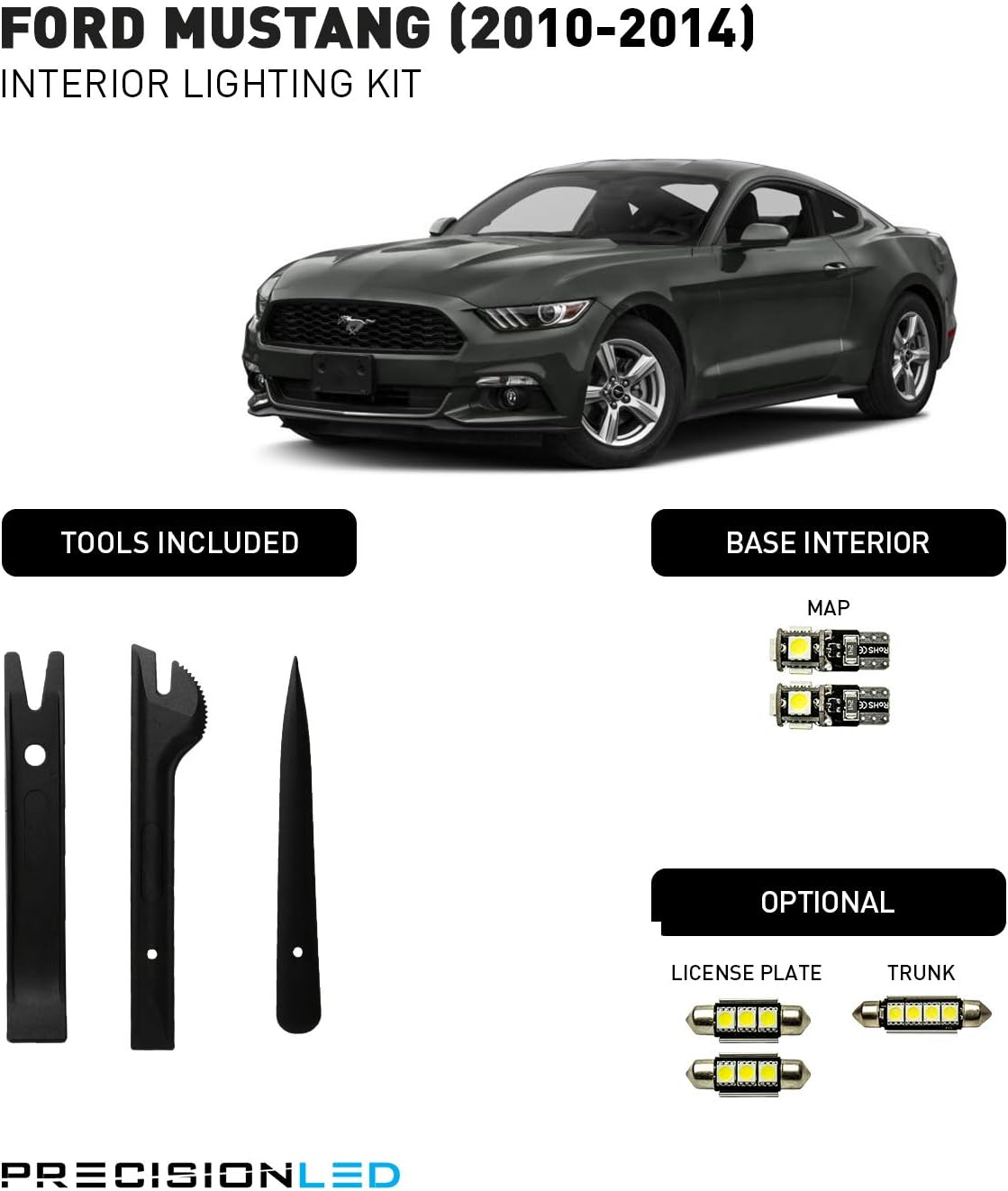 PrecisionLED Interior LED Lighting Kit compatible with 2010-2014 Ford Mustang - Comes with License Plate LED's & Install Tools (6000K)