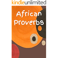 African Proverbs: Original African Heritage | Ancestral Spirituality and Philosophy Book book cover