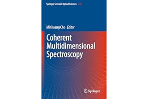 Coherent Multidimensional Spectroscopy (Springer Series in Optical Sciences, 226)