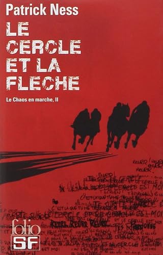 Download Le Chaos en marche, II : Le Cercle et la Flèche: Le chaos en marche II PDF