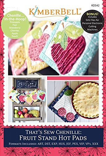 That's Sew Chenille: Fruit Stand Hot Pads - in The Hoop Machine Embroidery Designs with CD by KimberBell KD542