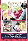 That's Sew Chenille: Fruit Stand Hot Pads - In The Hoop Machine Embroidery Designs with CD by KimberBell KD542