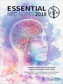 Essential Med Notes 2018 Comprehensive Medical Reference