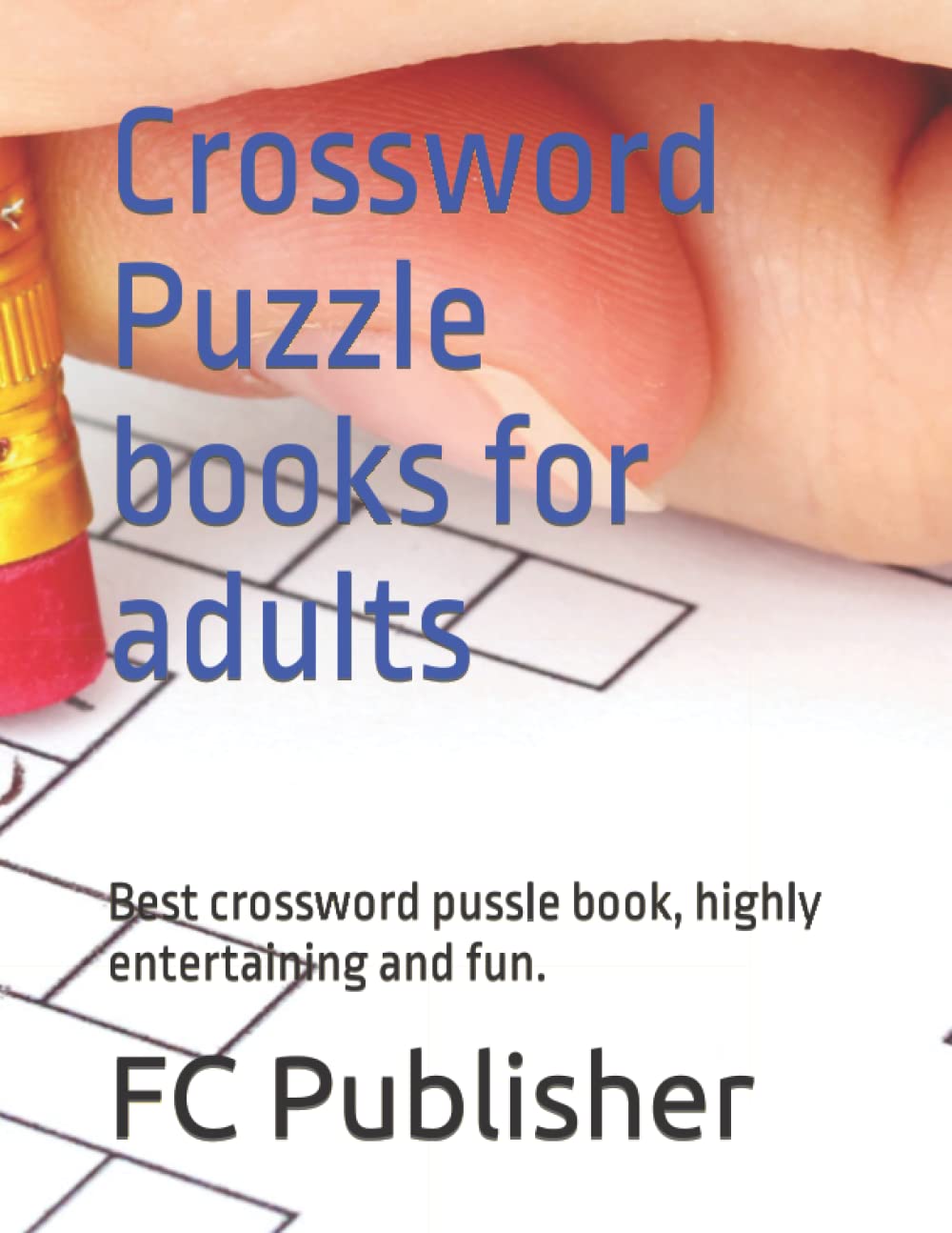 Best Crossword puzzle books for adults Vol. 1: Best crossword ...