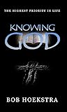 Knowing God: The Highest Priority in Life