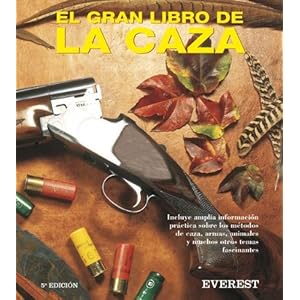 Gran Libro de La Caza (Spanish Edition)