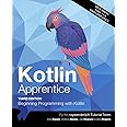 Kotlin Apprentice (Third Edition): Beginning Programming with Kotlin