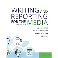 Dynamics of News Reporting and Writing: Foundational Skills