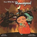 Amma, Tell Me About Ramayana! by 