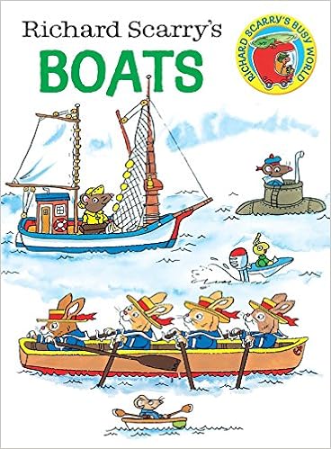 Richard Scarry's Boats (Richard Scarry's Busy World), by Richard Scarry Richard Scarry's Boats (Richard Scarry's Busy World), by Richard Scarry