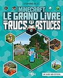 Minecraft : Le grand livre des trucs et astuces by 