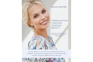 Formulating Timeless Swedish Beauty: The Who What & Why