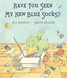 Have You Seen My New Blue Socks?