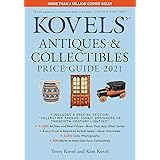 Kovels' Antiques and Collectibles Price Guide 2021 (Kovels' Antiques & Collectibles Price Guide)
