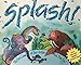Splash Game for Kids 6 Years and Up - Winner of 5 Best Children's Game Awards - Fast Action and Fast Fun (ed 4) by spv