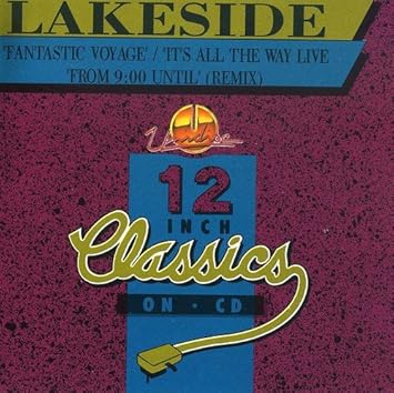 Lakeside Fantastic Voyage Its All The Way Live Amazon Com Music