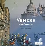 Venise : La cité des Doges by 
