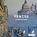 Venise : La cité des Doges by 