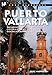 Puerto Vallarta: Including 300 Miles of Coastal Coverage and Sidetrips to Guadelajara and Lake Chapala by Bruce Whipperman