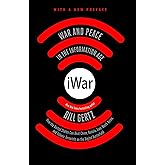 iWar: War and Peace in the Information Age