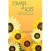 Strands of Hope: A 45-Day Devotional