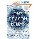 The Reason I Jump: The Inner Voice of a Thirteen-Year-Old Boy with Autism