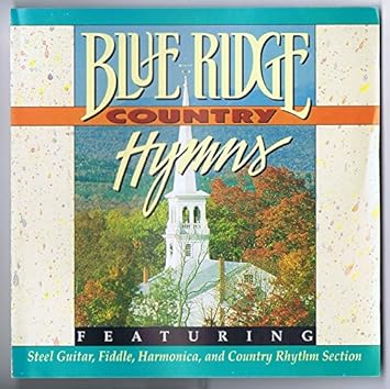 Blue Ridge Country Hymns Audio Bob Patin - 