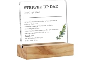 BIFEZ Stepped up Dad Gifts Stepped up Dad Definition Desk Decor Thank You for Being the Father You Didn’t Have to Be Acrylic Desk Plaque Sign with Wood Stand Home Office Desk Sign Keepsake