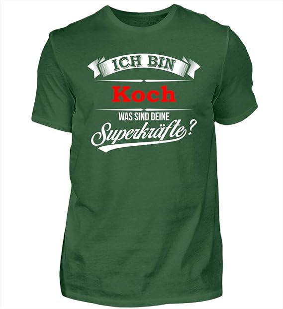 Ich Bin Koch Superkräfte - Geschenk-Idee für Köche - Herren Shirt