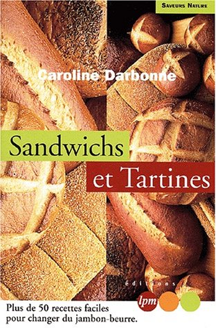 Sandwichs et tartines