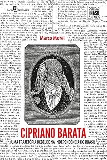 Livro Cipriano Barata: Uma trajetória rebelde na independência do Brasil