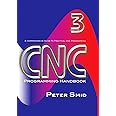 CNC Programming Handbook, Third Edition (Volume 1): Smid, Peter ...