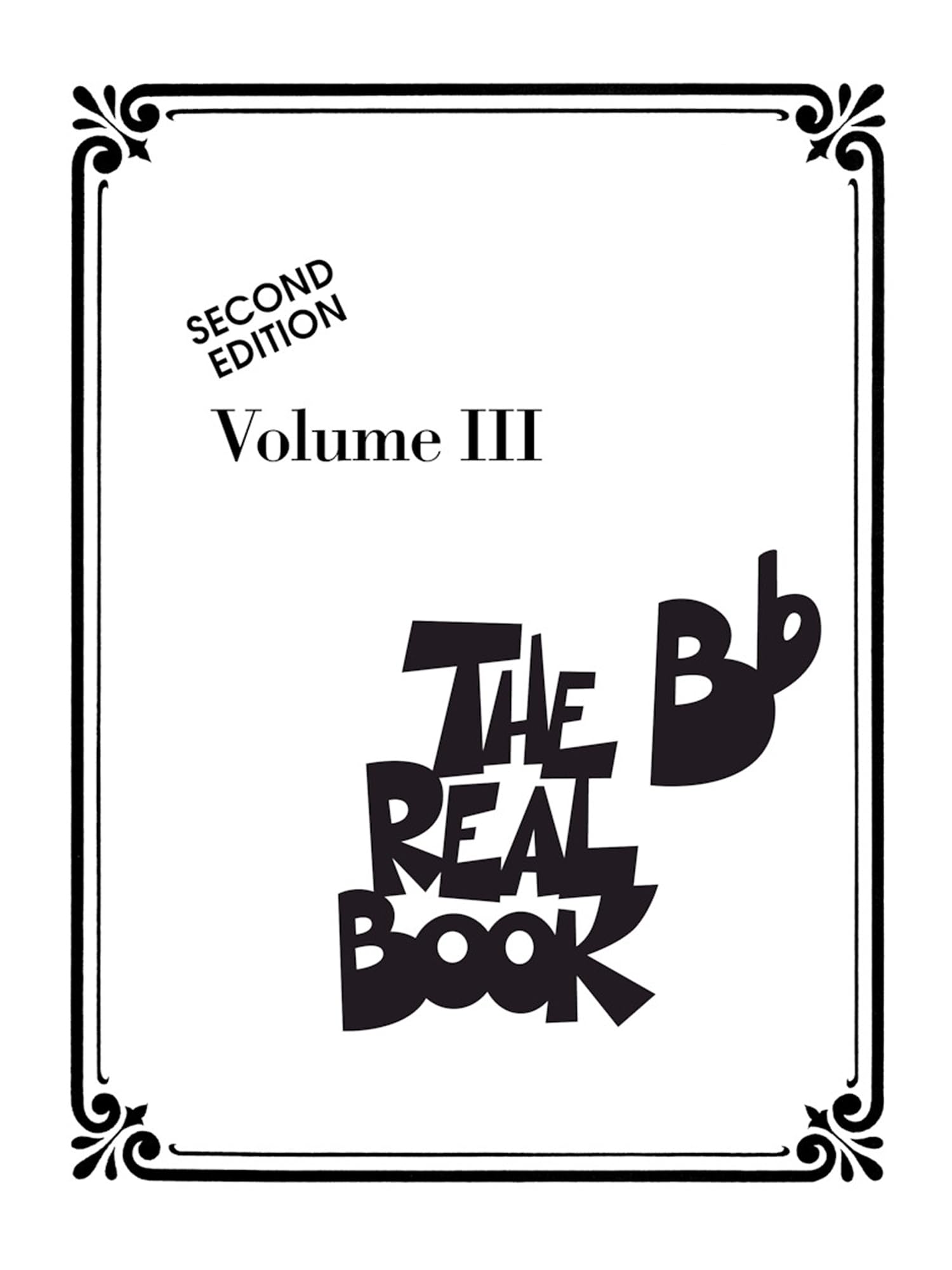 The Real Book - Volume III: BB Edition: 03 (Real Books (Hal Leonard))