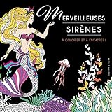 Merveilleuses sirènes à colorier et à encadrer ! by 