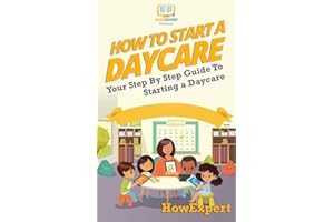 How To Start a Daycare: Your Step-By-Step Guide To Starting a Daycare